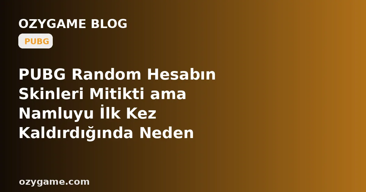 PUBG Random Hesabın Skinleri Mitikti ama Namluyu İlk Kez Kaldırdığında Neden Mermiler Bir Türlü Kafaya Gitmedi? İşte Kimsenin Uyarmadığı 'Devralınan Hassasiyet' Tuzağı