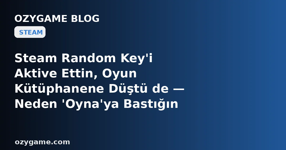 Steam Random Key'i Aktive Ettin, Oyun Kütüphanene Düştü de — Neden 'Oyna'ya Bastığın An Karşına Oyun Değil, Steam'in Arkasına Gizlenmiş, Seni İkinci Kez Kayda Zorlayan Buz Gibi Bir 'Üçüncü Parti Launcher' Duvarı Dikildi?