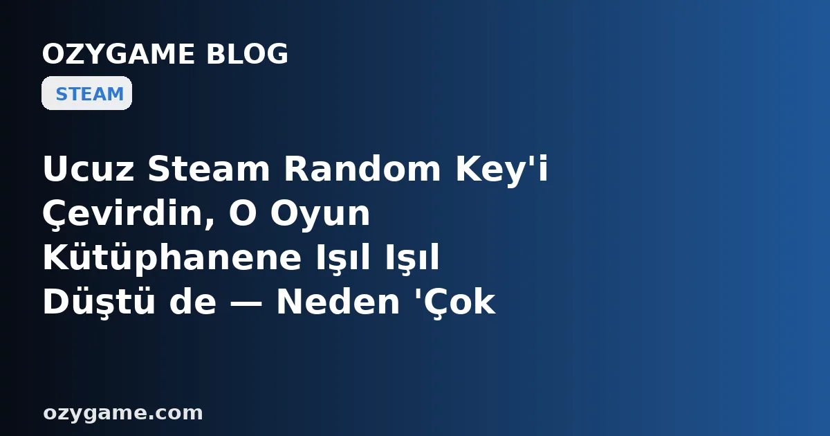 Ucuz Steam Random Key'i Çevirdin, O Oyun Kütüphanene Işıl Işıl Düştü de — Neden 'İnceleme Yaz'a Bastığın An Karşına Sıradan Bir Yorum Kutusu Değil, Yazdığın Her Övgüyü 'Bu Oyun Steam'de Satın Alınmadı' Damgasıyla Gölgeye İten ve Puanı Hiç Saymayan Buz Gib