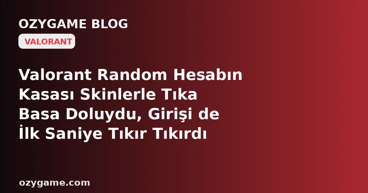 Valorant Random Hesabın Kasası Skinlerle Tıka Basa Doluydu, Girişi de İlk Saniye Tıkır Tıkırdı da — Neden 'Riot ID'yi Değiştir'e Bastığın An Karşına Senin Adın Değil, Eski Sahibinin Takma Adını Tam 30 Gün Alnına Yapıştırıp Tek Harf Bile Kımıldatmayan ve H